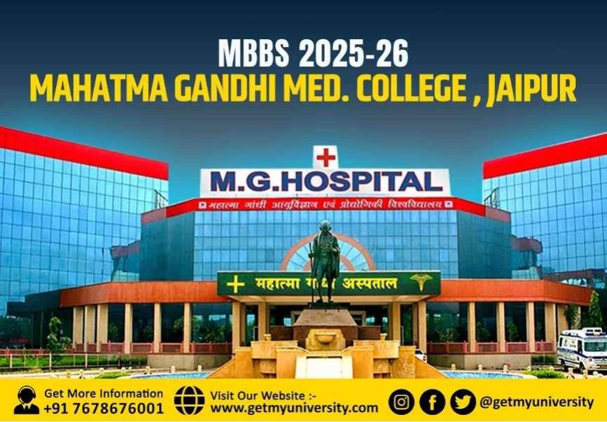 Mahatma Gandhi Medical College & Hospital Jaipur 2025-26: MBBS Fees, Cutoff